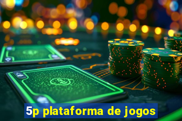 5p plataforma de jogos